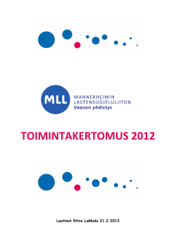 Toimintakertomus 2012.pdf - MLL Vaasan yhdistys
