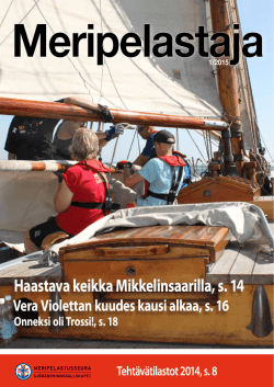 Haastava keikka Mikkelinsaarilla, s. 14