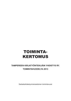 TOIMINTA- KERTOMUS - Tampereen Kirjatyöntekijäin Yhdistys ry