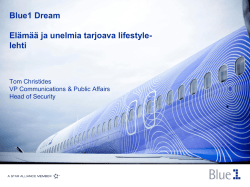 Blue1 Dream Elämää ja unelmia tarjoava lifestyle