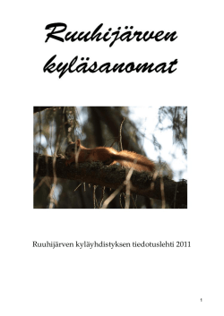Ruuhijärven kyläyhdistyksen tiedotuslehti 2011