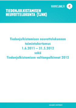 Tiedonjulkistamisen neuvottelukunnan toimintakertomus 2011-2012