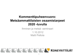 toimitusjohtaja Matti Peltola, Koneyrittäjien liitto
