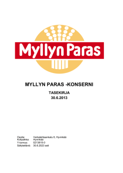 Myllyn Paras -konserni tasekirja 30 06 2013