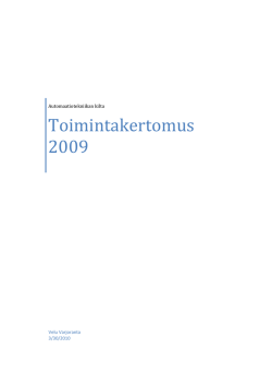 Toimintakertomus 2009 - Automaatiotekniikan kilta