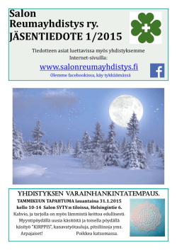 Salon Reumayhdistys ry. JÄSENTIEDOTE 1/2015