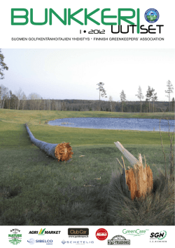Bunkkeriuutiset 1/12 - Suomen Golfkentänhoitajien Yhdistys