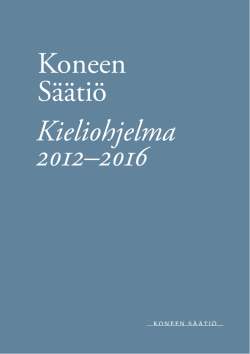 Koneen Säätiö Kieliohjelma 2012–2016