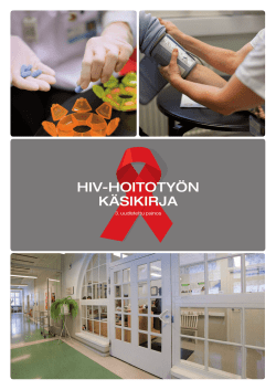 HIV - Suomen HIV/aids-sairaanhoitajayhdistys ry