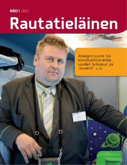 Rautatieläinen 1/2011 - Raideammattilaisten yhteisjärjestö JHL