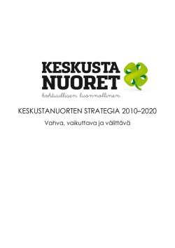KESKUSTANUORTEN STRATEGIA 2010–2020