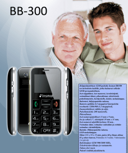 Helppokäyttöinen GSM-puhelin Insmat BB300 on tarkoitettu kaikille
