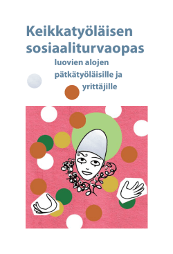 Keikkatyöläisen sosiaaliturvaopas - Suomen freelance