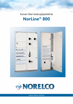 NorLine® 800 Kuivan tilan keskusjärjestelmä Yleiskuvaus