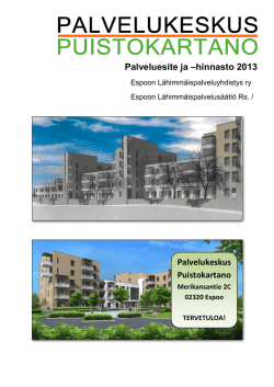 Palveluesite ja –hinnasto 2013 Palvelukeskus Puistokartano