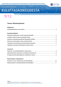 Ajankohtaista kuluttajaoikeudesta 5/2012 Teema