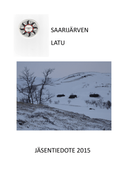 SAARIJÄRVEN LATU JÄSENTIEDOTE 2015