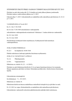 Steinerpäiväkoti Pikku-Saiman ja esikoulun kevätkalenteri 2015