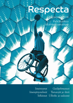 Ergonomia 2014 Pyörätuolissa istumisen varusteet
