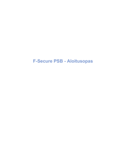 F-Secure PSB - Aloitusopas - F-Secure (F