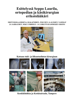 Esittelyssä Seppo Laurila, ortopedian ja käsikirurgian erikoislääkäri