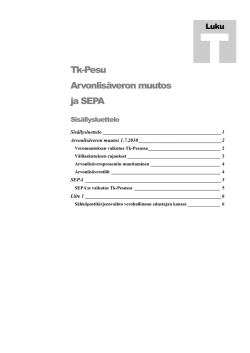 Tärkeää tietoa arvonlisäverotuksen muutoksista ja SEPA:sta