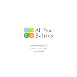 Liettua, Latvia ja Viro Ympäri vuoden Uusi