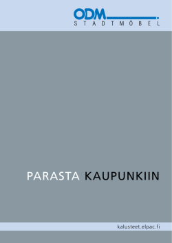 PARASTA KAUPUNKIIN - Elpac Kadunkalusteet