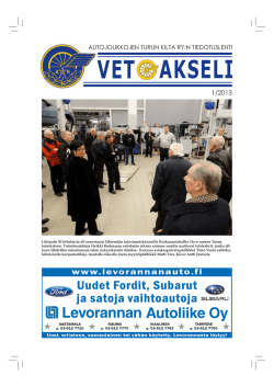 Vetoakseli 1/2013 - Autojoukkojen Turun kilta ry