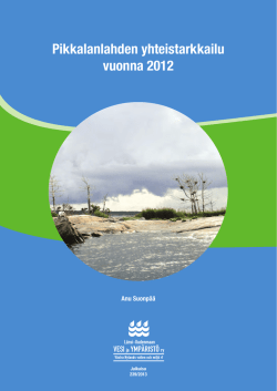 Pikkalanlahden yhteistarkkailu vuonna 2012 - Länsi