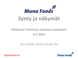 Muna Foods Oy:n synty ja näkymät