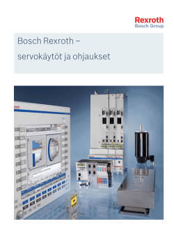 Bosch Rexroth – servokäytöt ja ohjaukset