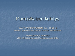 Murrosikäisen kehitys, Maija Karakorpi 1.10.2013.pdf - Linkki