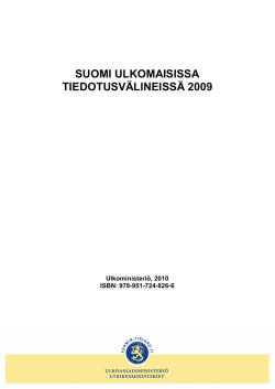 Suomi ulkomaisissa tiedotusvälineissä 2009 (PDF, 592 kt)
