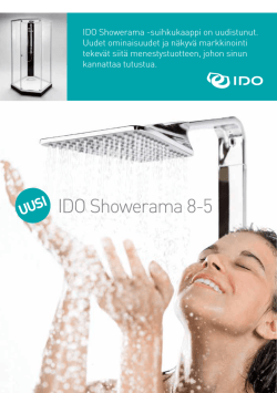 IDO Showerama -suihkukaappi on uudistunut. Uudet ominaisuudet