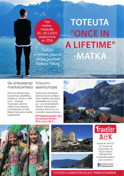 TOTEUTA “ONCE IN A LIFETIME” -MATKA
