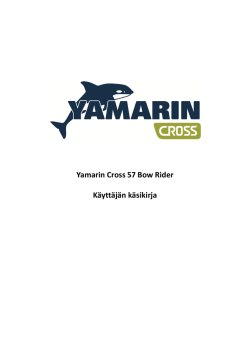 Yamarin Cross 57 Bow Rider Käyttäjän käsikirja