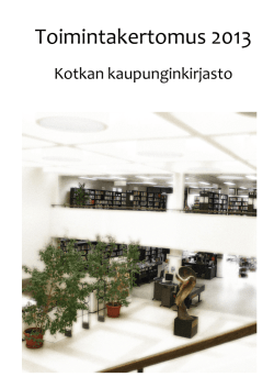 Kirjaston toimintakertomus 2013
