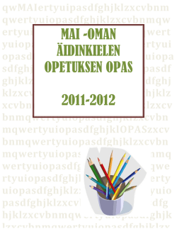 MAI -OMAN ÄIDINKIELEN OPETUKSEN OPAS 2011-2012