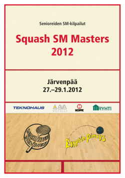 Squash SM Masters 2012 - Järvenpään Squashklubi ry