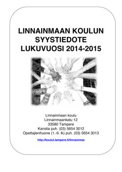 LINNAINMAAN KOULUN SYYSTIEDOTE LUKUVUOSI 2014-2015