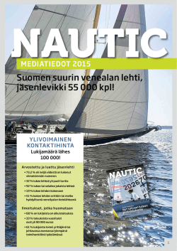 Suomen suurin venealan lehti, jäsenlevikki 55 000 kpl! NAUTIC4/2014