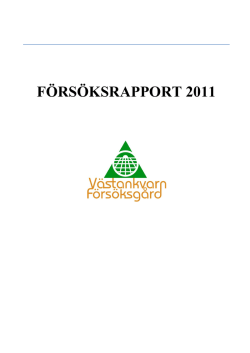 Försöksrapport 2011 - Nylands Svenska Lantbrukssällskap