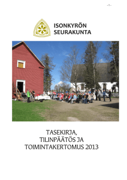 Vuosikertomus 2013 - Isonkyrön Seurakunta