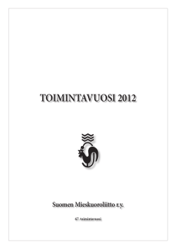 ToiminTaVUoSi 2012 - Suomen Mieskuoroliitto