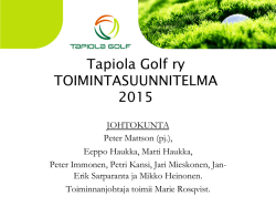 Tapiola Golf ry TOIMINTASUUNNITELMA 2015