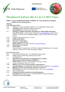 Marjakasvit katteen alla 4.3. ja 5.3.2014 Vaasa