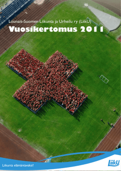 Vuosikertomus 2011 - Lounais-Suomen Liikunta ja Urheilu ry