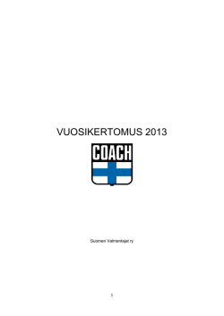 VUOSIKERTOMUS 2013 - Suomen Valmentajat