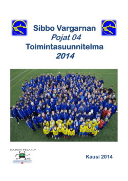 Sibbo Vargarna P04 Toimintasuunnitelma_2014.pdf